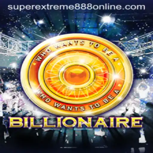 Unveiling the Thrills of 'Billionaire': The Ultimate SuperExtreme888 Gaming Experience