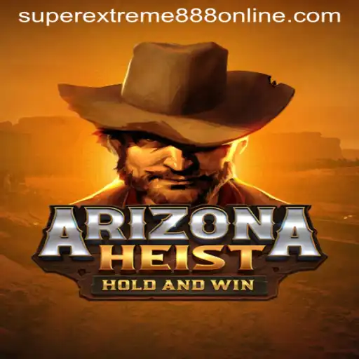 ArizonaHeist: A Thrilling Game Adventure with SuperExtreme888
