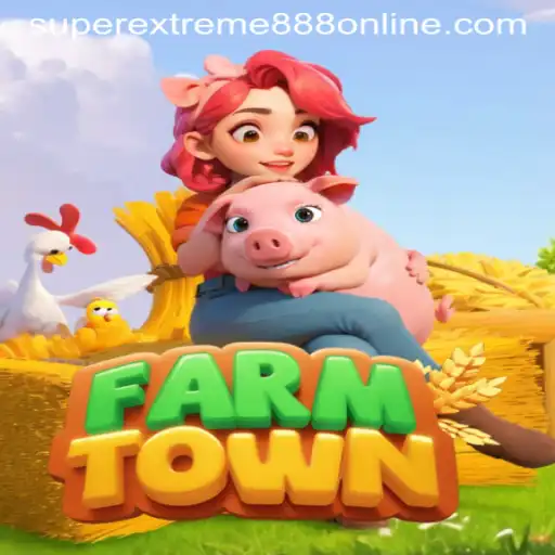 Discovering FarmTown: A Virtual Farming Adventure with SuperExtreme888