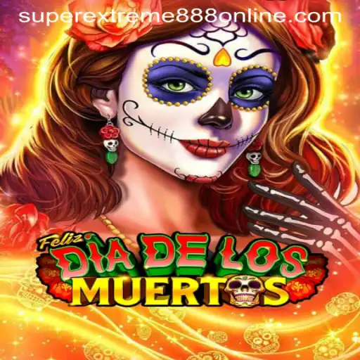 FelizDiadelos: Embrace the Adventure with SuperExtreme888