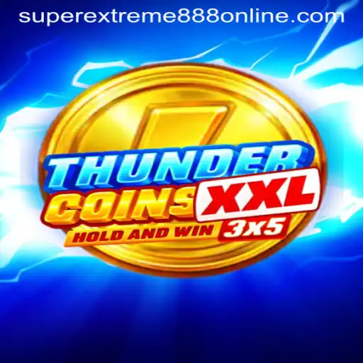 Discover the Excitement of ThunderCoinsXxl: The SuperExtreme888 Experience