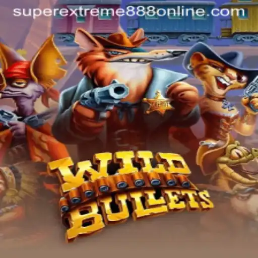 WildBullets: An Epic Adventure with SuperExtreme888